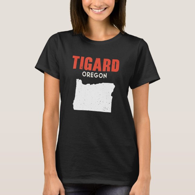 Tigard Oregon USA State America Travel Oregonian T-Shirt (Front)