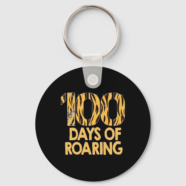 Tiger 100 Days Roaring Fun 100th Day Of School  Key Ring (Front)