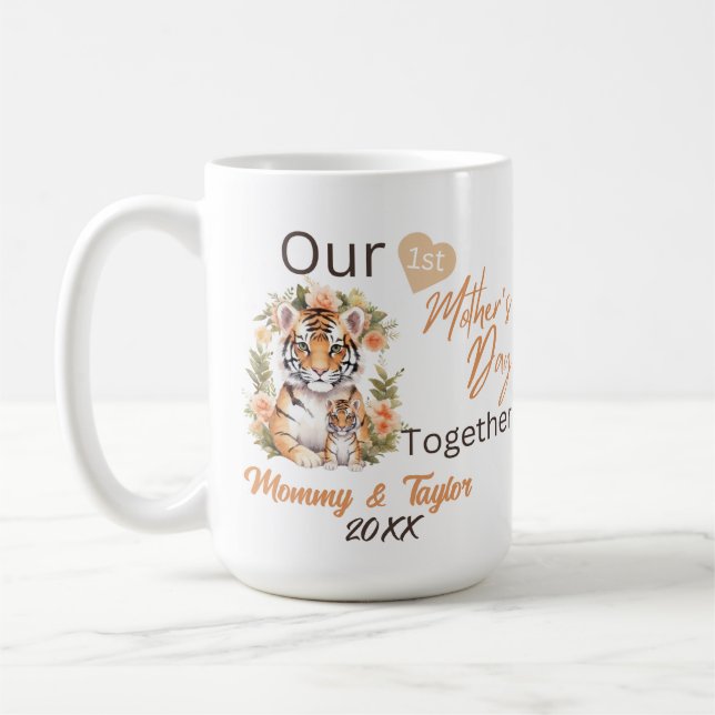 Tiger and cub, Our First Mother's Day Together  Coffee Mug (Left)