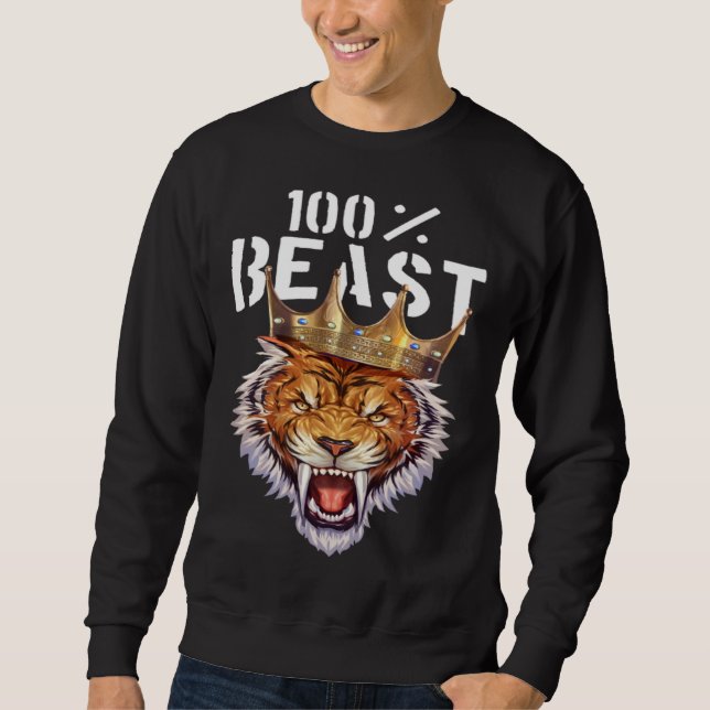 Tiger Beast Crown Animal Workout Gym Motivation Fi Sweatshirt (Front)