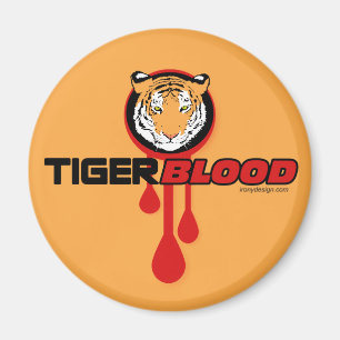 Tiger Blood Magnet