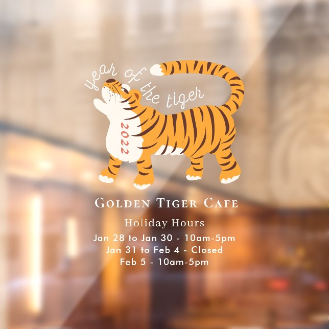Tiger Chinese New Year 2022 Holiday Hours (Sheet 2)