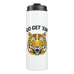 TIGER GO GET 'EM THERMAL TUMBLER