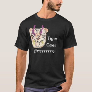 Tiger Goes GRRRR T-Shirt