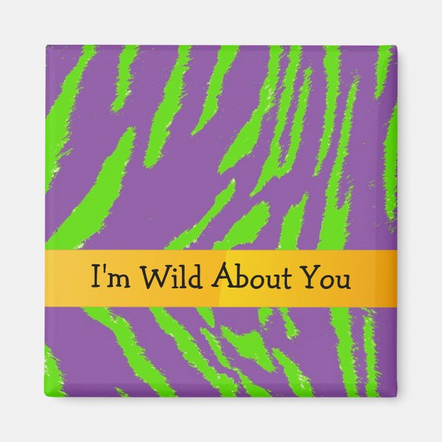 Tiger Pattern with Cute Saying Magnet (Front)