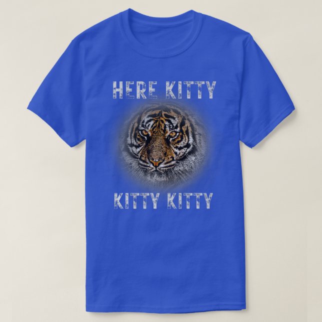Tiger Safari Zoo Wildlife Animal Here Kitty Big Ca T-Shirt (Design Front)