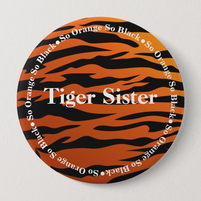 Tiger Stripe Tiger Sister 10 Cm Round Badge (Front)