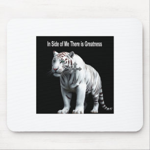 Tiger - Within Me There Is Greatness Sticker  Mouse Pad