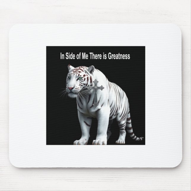 Tiger - Within Me There Is Greatness Sticker  Mouse Pad (Front)