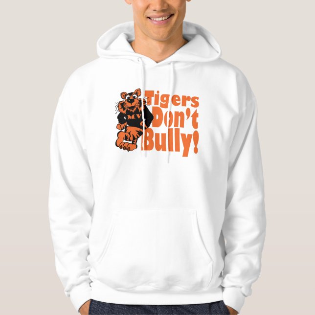 Tigers Don't Bully Sweatshirt (Front)