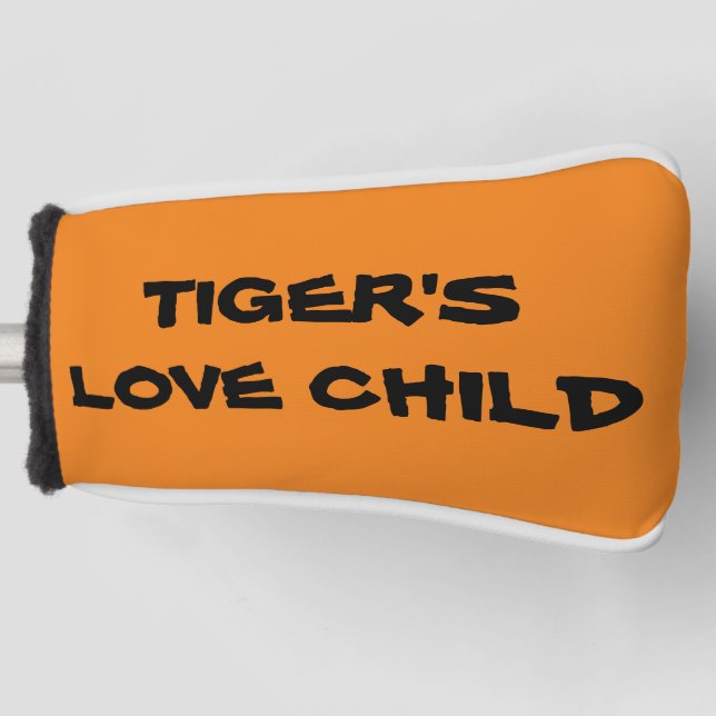 Tiger's Love Child Golf Head Cover (Front)