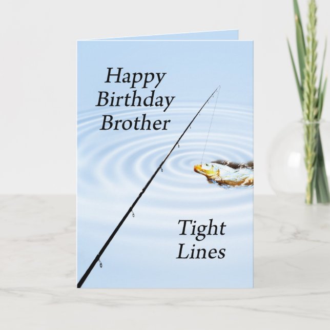 Tight lines birthday card for a brother (Front)
