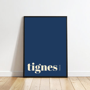 Tignes France modern city Poster