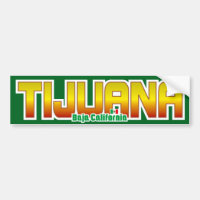 Tijuana Bumper