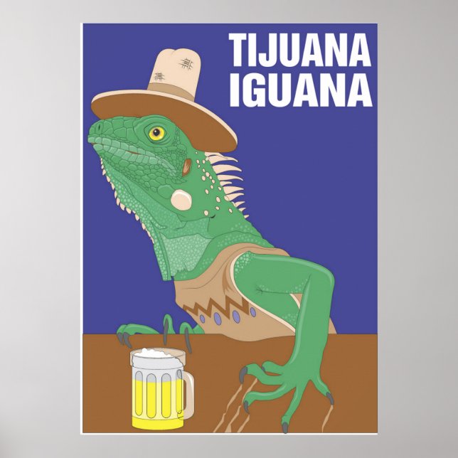 Tijuana Iguana Poster Print (Front)
