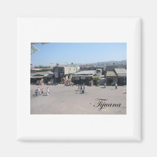 Tijuana Mexico 2 Magnet