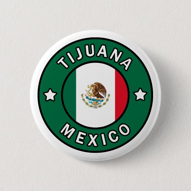 Tijuana Mexico button (Front)