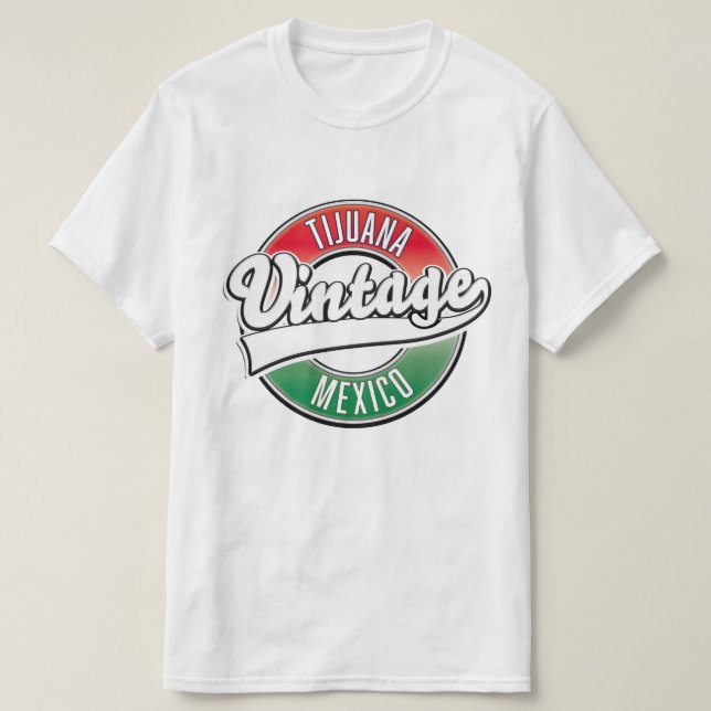 Tijuana mexico vintage logo. T-Shirt (Design Front)