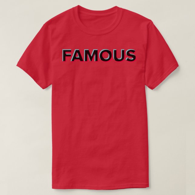 Tik Tok Famous T-Shirt (Design Front)