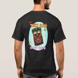 Tiki Bar Now Open T-Shirt