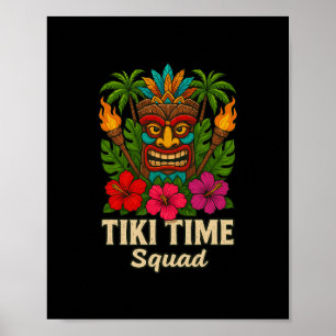 Tiki Time Squad Tropical Hawaiian Party  Poster