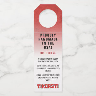 Tikorsti Distilled 7X Clean Crisp Handmade Vodka Bottle Tag