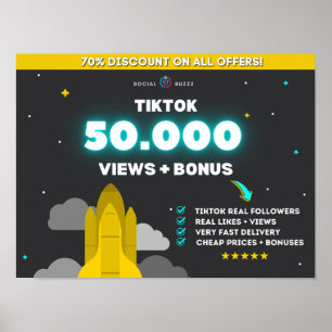 Tiktok 50K Views + 10K Likes   Buy Tiktok Follower Poster