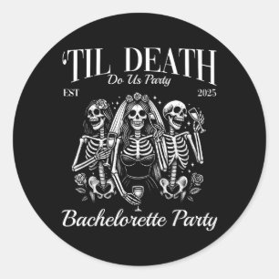 Til Death Do Party Retro Skeleton Bachelorette Classic Round Sticker