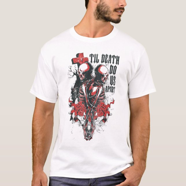 Til Death Do Us Apart skull T-Shirt (Front)