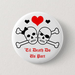'til death do us part 6 cm round badge