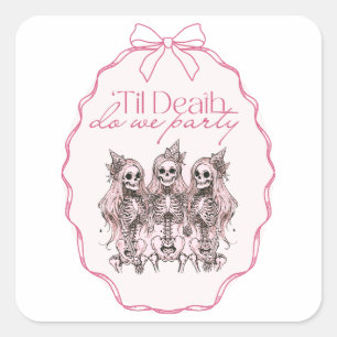 ’Til Death Do Us Part Cute Girly Skeleton Square Sticker