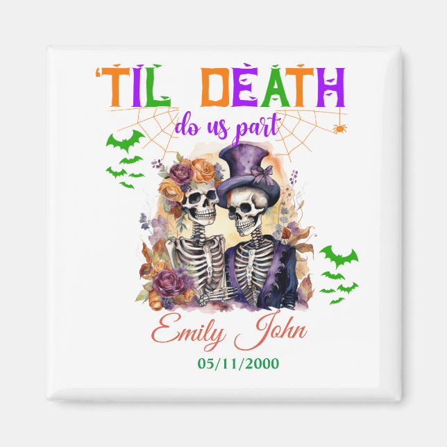Til Death Do Us Part Eternal Love Halloween Skull Magnet (Front)