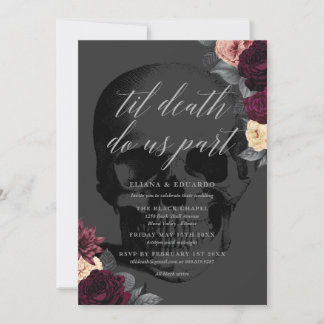 Til Death Do Us Part Gothic Floral Wedding Invitation