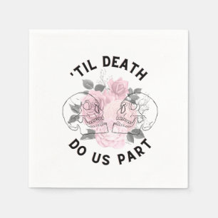 Til Death Do Us Part Napkin