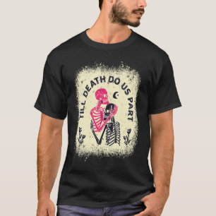 Til Death Do Us Part Skeleton Black Pink Love T-Shirt
