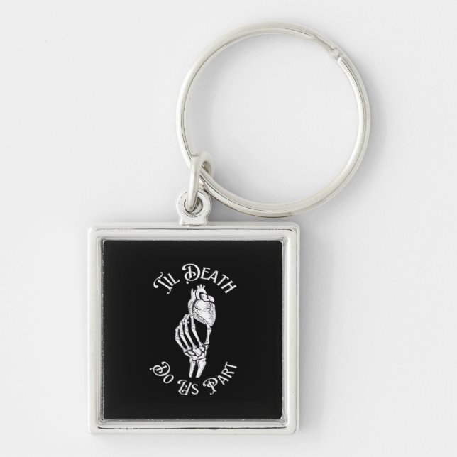 Til Death Do Us Part Skeleton Hand Holding Anatomi Key Ring (Front)