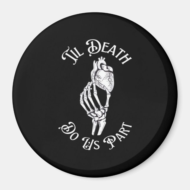 Til Death Do Us Part Skeleton Heart Artistic Magnet (Front)