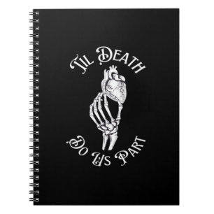 Til Death Do Us Part Skeleton Heart Artistic Notebook