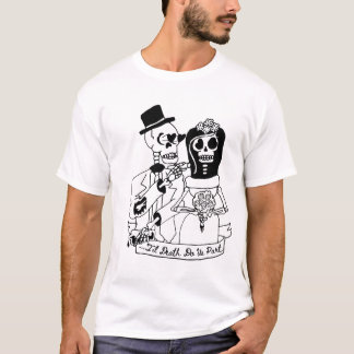 Til Death Do Us Part T-Shirt