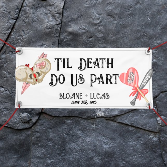 Til Death Do Us Part | Vinyl Welcome Banner |Colou (Creator Uploaded)