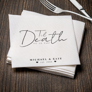 Til Death Do Us Part White Wedding Napkin