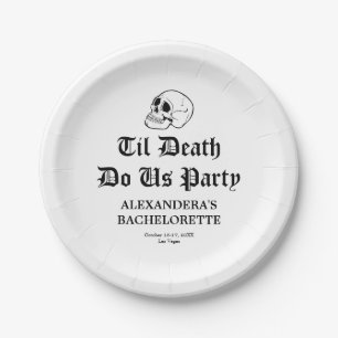 Til Death Do Us Party Bachelorette Paper Plate
