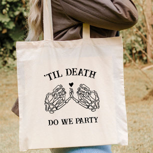 Til Death Do Us Party Gift For Bridesmaids Gothic Tote Bag