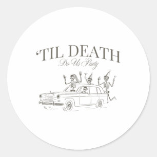 Til Death Do Us Party Halloween Chelorette Matchin Classic Round Sticker