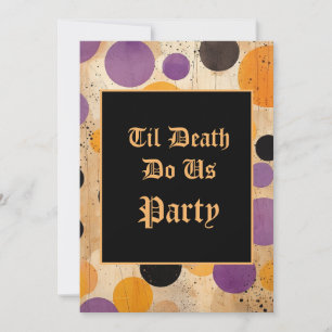 Til Death Do Us Party Halloween Invitation