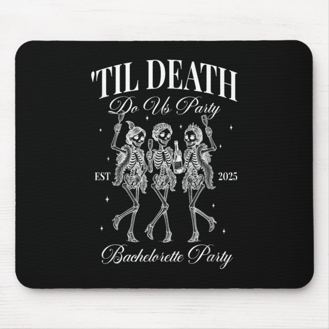 Til Death Do Us Party Retro Halloween Bachelorette Mouse Pad (Front)