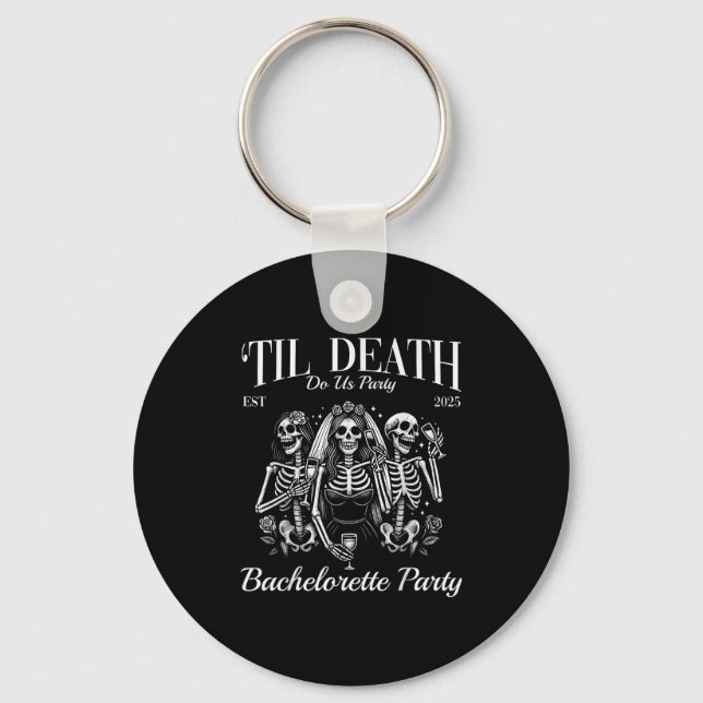 Til Death Do Us Party Retro Skeleton Bachelorette  Key Ring (Front)