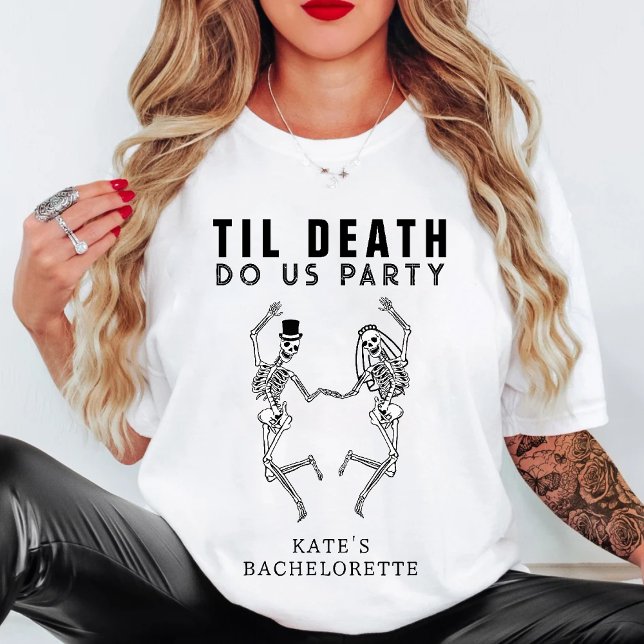 Til Death Do Us Party Skeleton Couple Bachelorette T-Shirt (Til Death Do Us Party Skeleton Couple Bachelorette T-Shirt
)