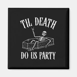 Til Death Do Us Party Skeleton Halloween Bride Wed Magnet
