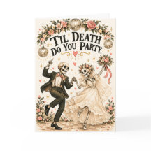 Til Death Do You Party Funny Skeleton Wedding